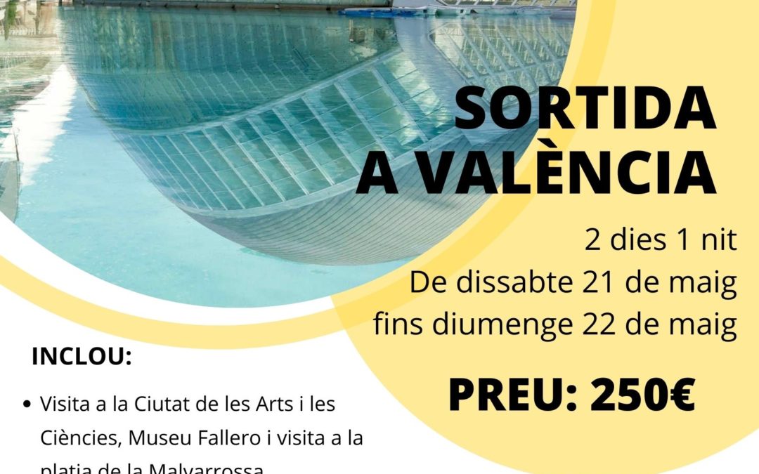 SORTIDA A VALÈNCIA