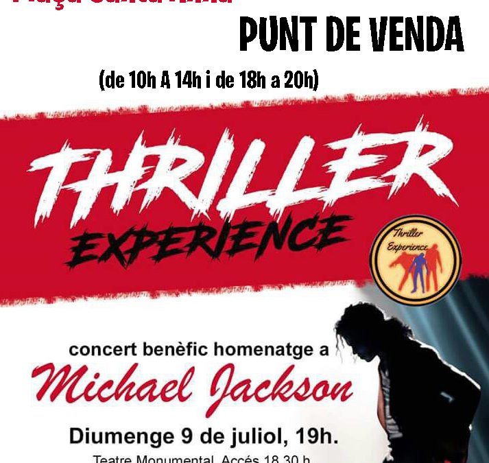 PUNT DE VENDA “THRILLER EXPERIENCE” DISSABTE 1 DE JULIOL A LA PLAÇA SANTA ANNA